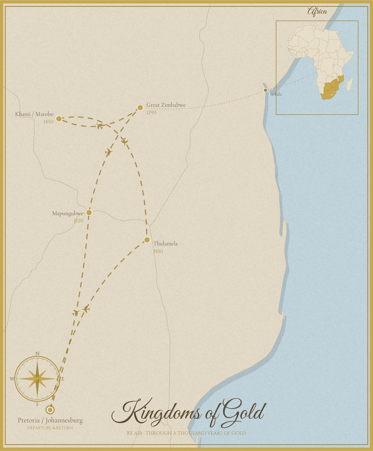 Antique-style route map of the Kingdoms of Gold by Air journey: a private fly-in loop from Pretoria, tracing the four stone kingdoms of the gold corridor in chronological order — Mapungubwe, Great Zimbabwe, Khami and the Matobo Hills, and Thulamela — with the Indian Ocean trade thread reaching east toward Sofala.